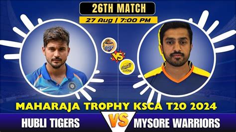 Hubli Tigers vs Mysore Warriors, 26th Match .